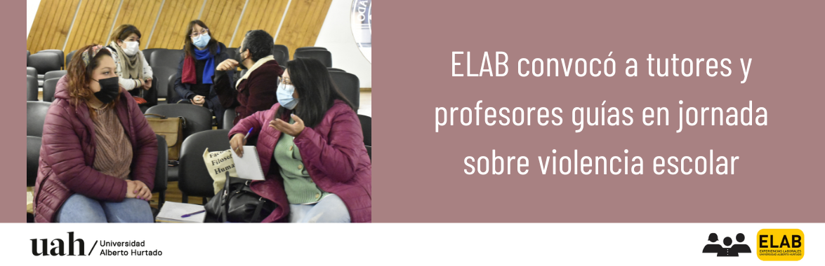 Equipo y tutores de ELAB abordan la violencia escolar en jornada de fortalecimiento docente